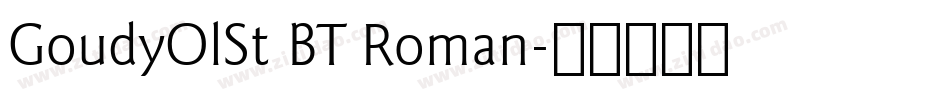 GoudyOlSt BT Roman字体转换